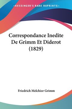 portada Correspondance Inedite De Grimm Et Diderot (1829) (in French)