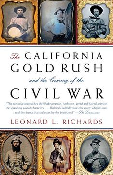 portada The California Gold Rush and the Coming of the Civil war (en Inglés)