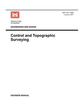 portada engineering and design: control and topographic surveying (engineer manual em 1110-1-1005) (en Inglés)