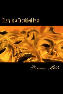 portada Diary of a Troubled Past (en Inglés)