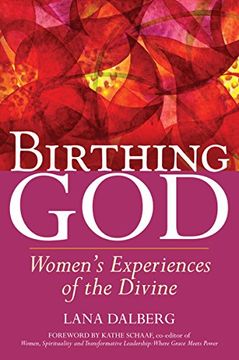 portada Birthing God: Women's Experience of the Divine (en Inglés)