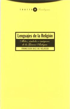portada Lenguajes de la Religion: Mitos, Simbolos e Imagenes de la Grecia Antigua (in Spanish)