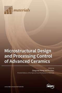portada Microstructural Design and Processing Control of Advanced Ceramics (en Inglés)