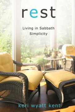portada Rest: Living in Sabbath Simplicity (en Inglés)