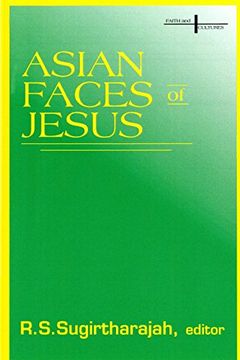 portada Asian Faces of Jesus (Faith and Cultures Series) (in English)