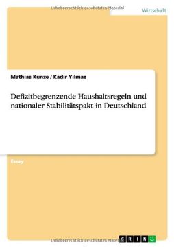 portada Defizitbegrenzende Haushaltsregeln und Nationaler Stabilittspakt in Deutschland (en Alemán)