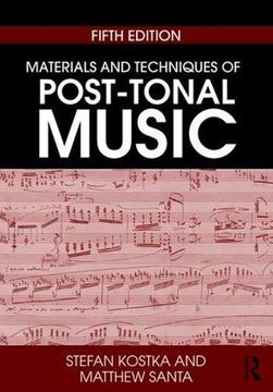 portada Materials and Techniques of Post-Tonal Music (in English)