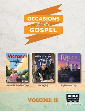 portada Occasions for the Gospel Volume 2: The Refuge, Victory!, When I Am Weak (en Inglés)
