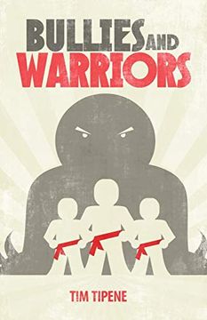 portada Bullies and Warriors (in English)