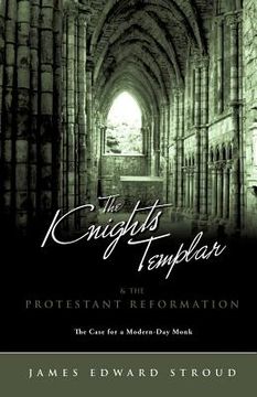portada the knights templar & the protestant reformation (en Inglés)