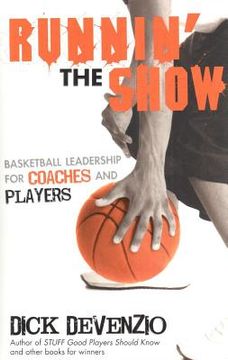 portada runnin' the show: basketball leadership for coaches and players (en Inglés)