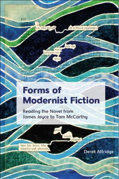portada Forms of Modernist Fiction: Reading the Novel From James Joyce to tom Mccarthy (in English)