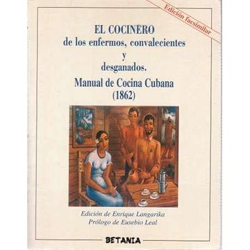 portada El Cocinero de los Enfermos, Convalecientes y Desganados Manual d e Cocina Cubana (1860)