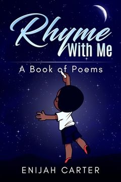 portada Rhyme With Me: A Book of Poems (en Inglés)