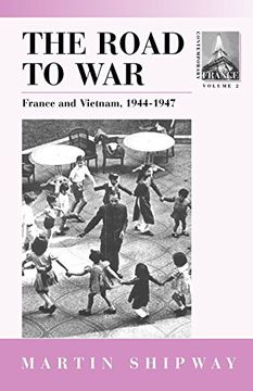 portada The Road to War: France and Vietnam 1944-1947 (Contemporary France) (en Inglés)