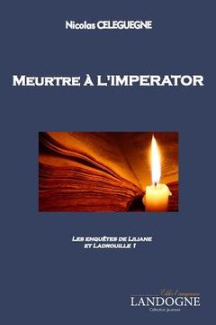 portada Meurtre à l'IMPERATOR: Les enquêtes de Liliane et Ladrouille (en Francés)