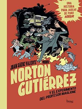 portada Norton Gutiérrez Y El Experimento Del Profesor Maglione (in Spanish)