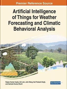 portada Artificial Intelligence of Things for Weather Forecasting and Climatic Behavioral Analysis (en Inglés)
