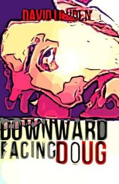 portada Downward Facing Doug: Lost Angeles & Bone Idol (en Inglés)