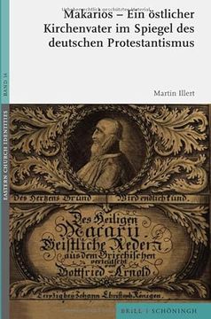 portada Makarios - Ein Ostlicher Kirchenvater Im Spiegel Des Deutschen Protestantismus (en Alemán)