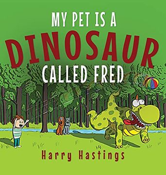 portada My pet is a Dinosaur Called Fred (en Inglés)