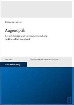 portada Augenoptik: Berufsbildungs- Und Curriculumforschung Im Gesundheitshandwerk (en Alemán)