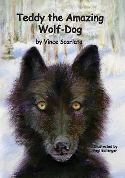 portada Teddy The Amazing Wolf-Dog (en Inglés)