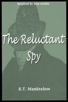 portada The Reluctant Spy (en Inglés)