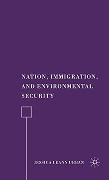 portada Nation, Immigration, and Environmental Security (en Inglés)