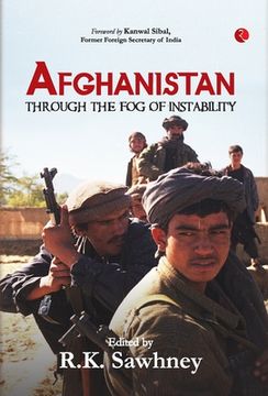 portada Afghanistan: Through the Fog of Instability (en Inglés)