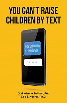 portada You Can'T Raise Children by Text (en Inglés)