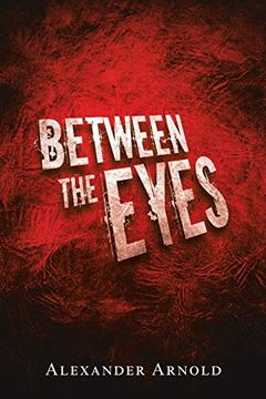 portada Between the Eyes (en Inglés)