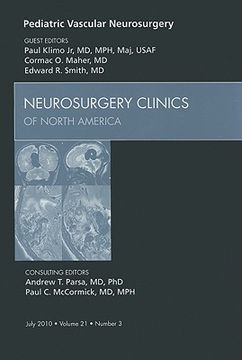 portada Pediatric Vascular Neurosurgery, an Issue of Neurosurgery Clinics: Volume 21-3