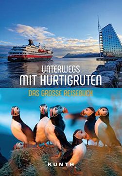 portada Kunth Unterwegs mit Hurtigruten: Das Große Reisebuch (Kunth Unterwegs in. ) (in German)