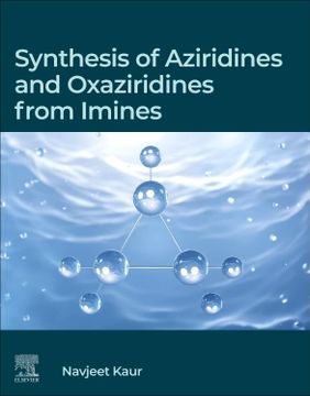 portada Synthesis of Aziridines and Oxaziridines From Imines (en Inglés)