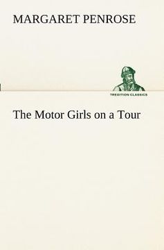 portada the motor girls on a tour (in English)
