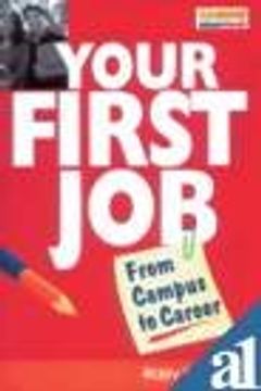 portada Your First job From Campus to Career
