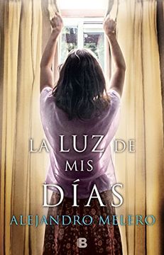 portada La luz de mis días (Spanish Edition)