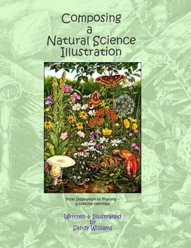 portada Composing a Natural Science Illustration: From Inspiration to Framing (in English)