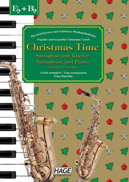 portada Christmas Time für Saxophon und Klavier: Die beliebtesten und schönsten Weihnachtslieder. 37 bekannte Weihnachtslieder für Saxophon und Klavier, einfah bearbeitet für Anfänger und Fortgeschrittene