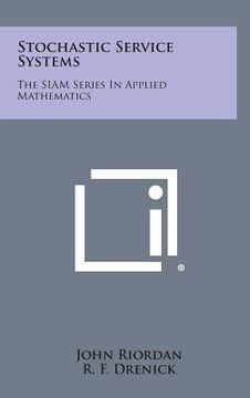 portada stochastic service systems: the siam series in applied mathematics (in English)