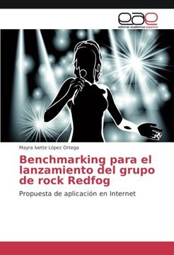 portada Benchmarking para el lanzamiento del grupo de rock Redfog: Propuesta de aplicación en Internet (Spanish Edition)