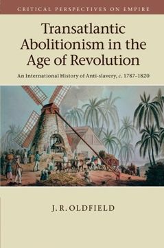 portada Transatlantic Abolitionism in the age of Revolution (Critical Perspectives on Empire) (in English)