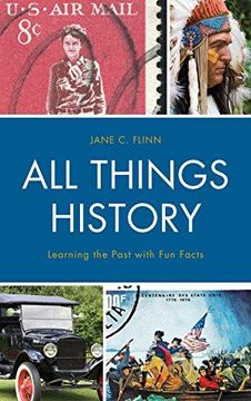 portada All Things History: Learning the Past With fun Facts 