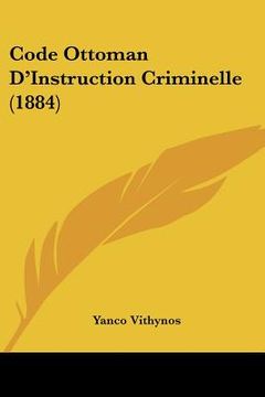 portada code ottoman d'instruction criminelle (1884) (en Inglés)