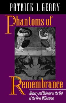 portada Phantoms of Remembrance: Memory and Oblivion at the end of the First Millenium 