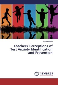 portada Teachers' Perceptions of Test Anxiety Identification and Prevention