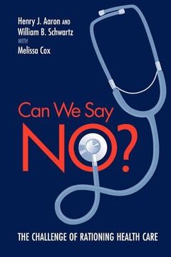 portada Can we say No? The Challenge of Rationing Health Care 