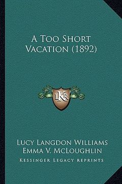 portada a too short vacation (1892) (in English)