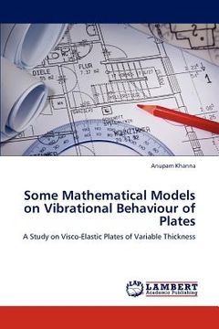 portada some mathematical models on vibrational behaviour of plates (en Inglés)